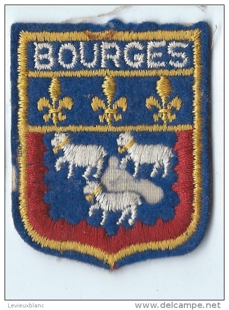 Ecusson Tissu/Ville De BOURGES/année 80    ET48 - Stoffabzeichen