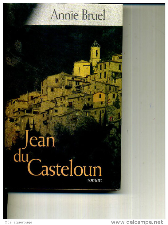 ANNIE BRUEL JEAN DE CASTELOUN1 2002  1800 PAGES - Action