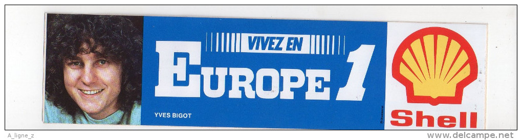 Ref AUTO 4 :   Autocollant Sticker Shell EUROPE 1 Yves BIGOT - Autocollants