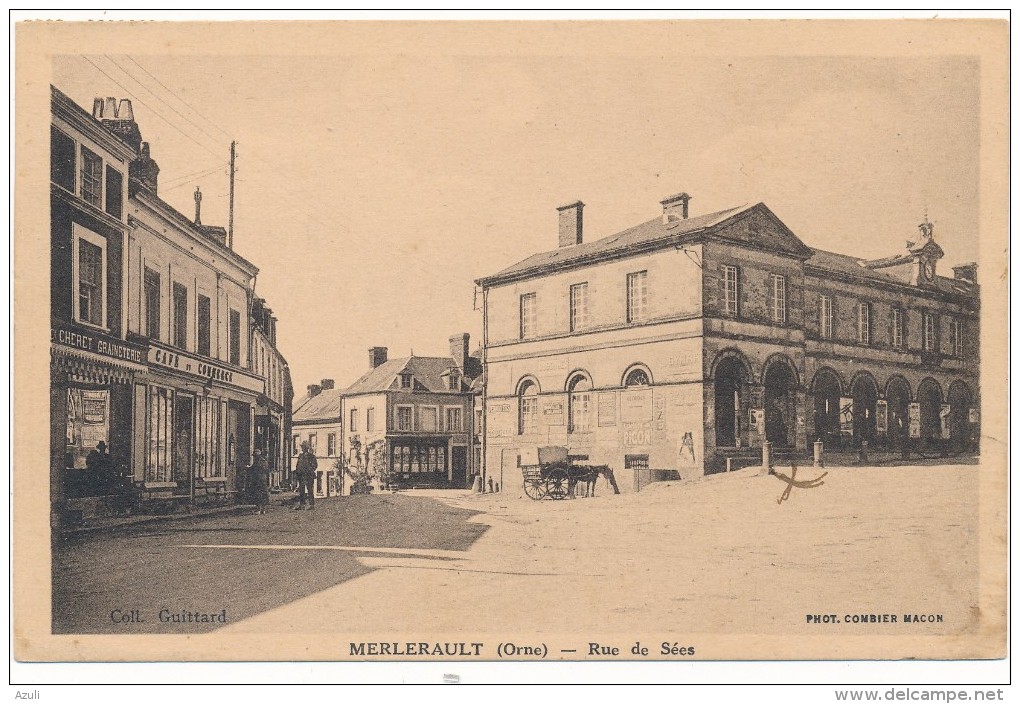 LE MERLERAULT - Rue De Sées - Le Merlerault