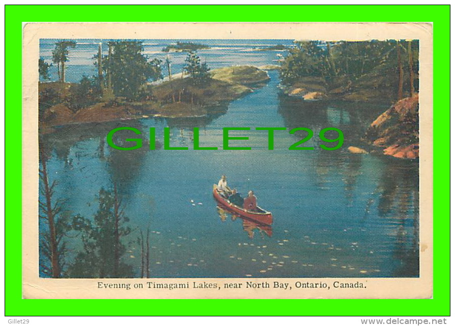 NORTH BAY, ONTARIO - EVENING IN CANOE ON TIMAGAMI LAKES - TRAVEL IN 1948 - PUB. BY JACK H. BAIN - - North Bay