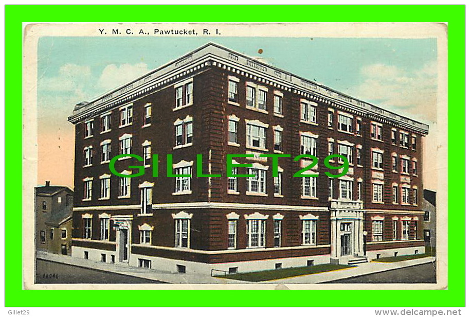 PAWTUCKET, RI - Y. M. C. A. BUILDING - TRAVEL IN 1926 - C.T. AMERICAN ART COLORED - - Pawtucket