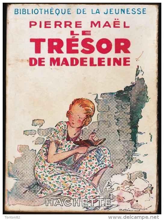 Pierre Maël - Le Trésor De Madeleine - Bibliothèque De La Jeunesse - ( 1953 ) . - Bibliothèque De La Jeunesse