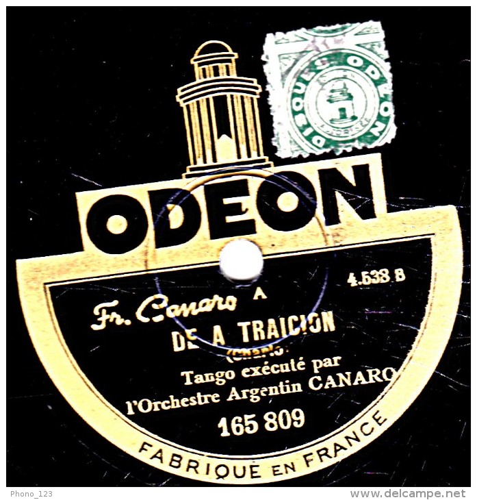 78 Trs - 25 Cm - état EX - Orch. Argentin CANARO - DE A TRAICION - DE CORTE ANTIGUO - 78 Rpm - Schellackplatten