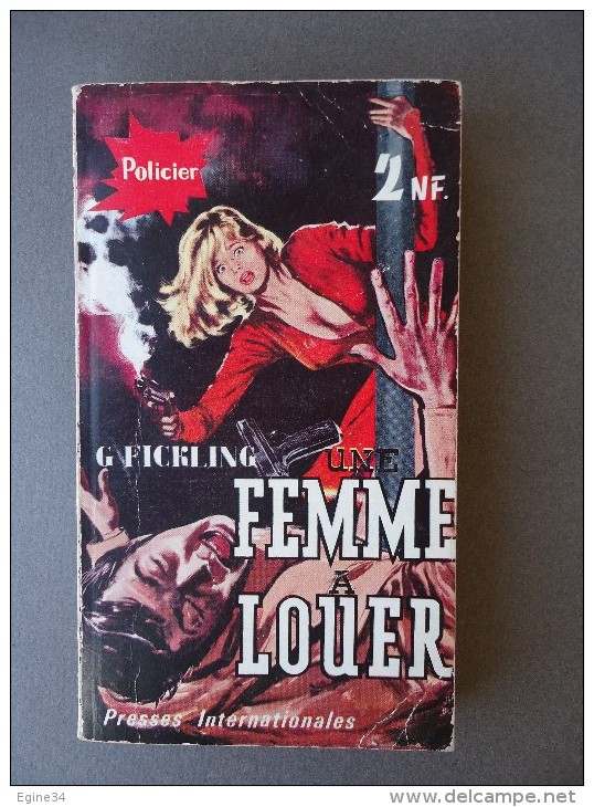Presses Internationales Policier "Choc" - No 1 - G.G. Fickling - Une Femme à Louer - 1962 - Presses Internationales