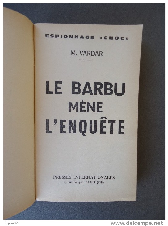 Presses Internationales  Espionnage "Choc" - No 2 - M. Vardar - Le Barbu Mène L'Enquête - 1962 - Andere & Zonder Classificatie