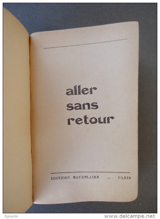 Editions Baudelaire - Détective Pocket No 18 - Aller Sans Retour - 1963 - Couverture De Camacho Mataix - Baudelaire, Ed.