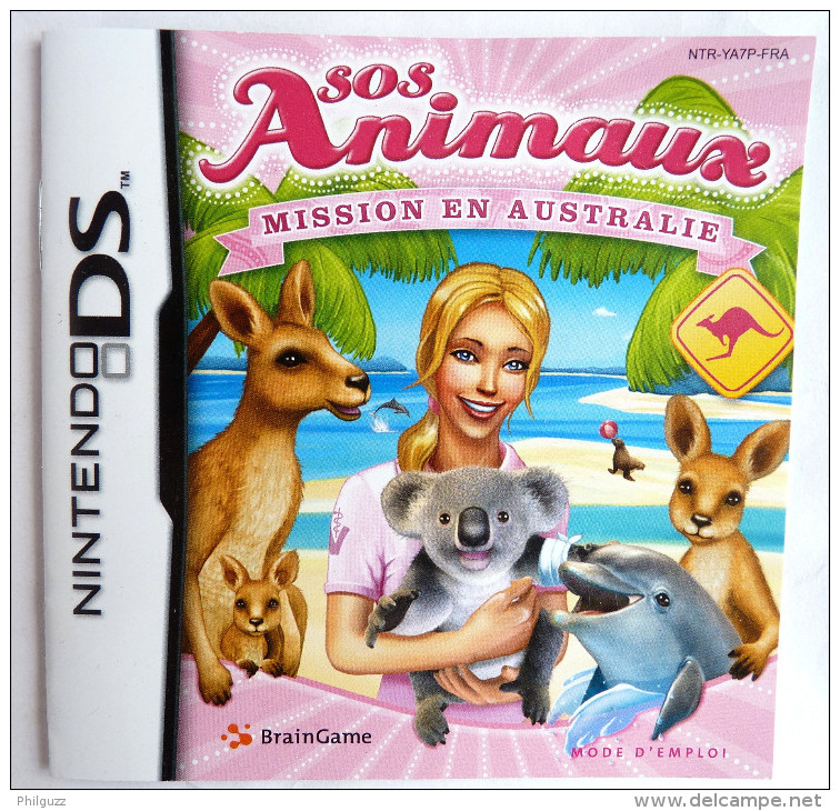 Notice Livret NINTENDO DS Seul - SOS ANIMAUX Mission En Australie - Littérature & Notices