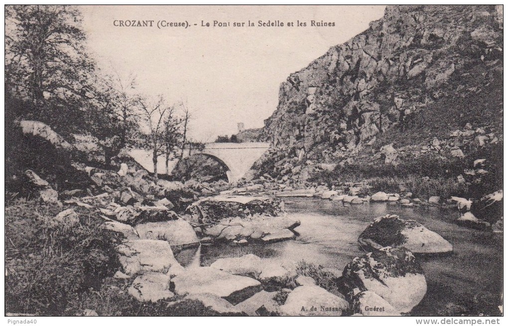 Cp , 23 , CROZANT , Le Pont Sur La Sédelle Et Les Ruines - Crozant