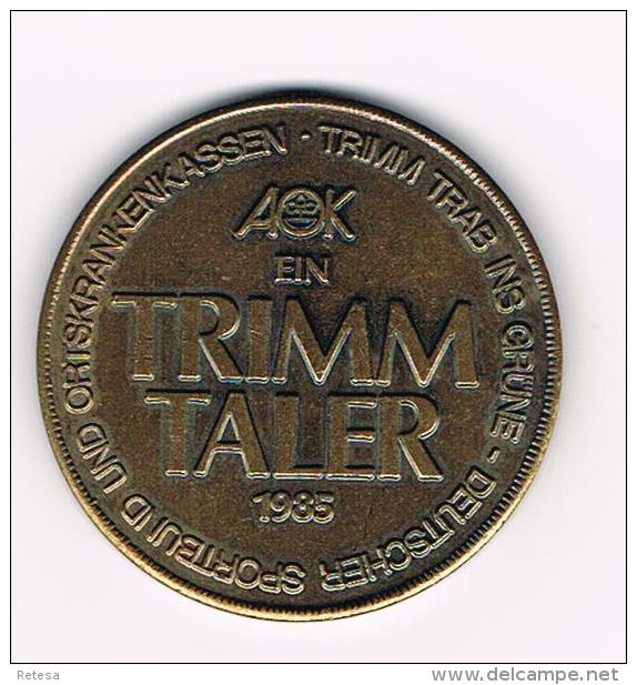 *** PENNING  AOK EIN TRIMM TALER  1985 SOLINGEN - Souvenir-Medaille (elongated Coins)