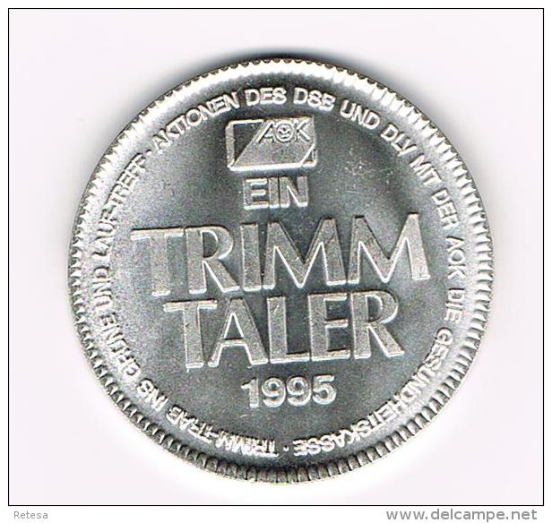 *** PENNING  AOK EIN TRIMM TALER  1995 - Souvenirmunten (elongated Coins)