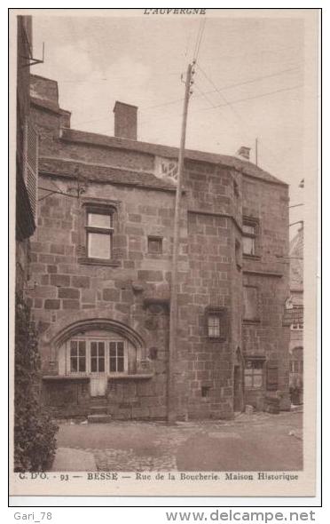 CP BESSE Rue De La Boucherie - Maison Historique - Besse Et Saint Anastaise