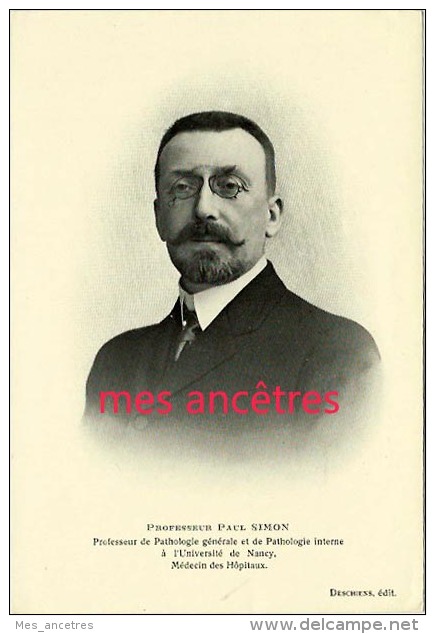 Série Nos Maîtres-professeur Paul SIMON Professeur De Pathologie Interne-Université De Nancy, Médecin Des Hôpitaux - Collections