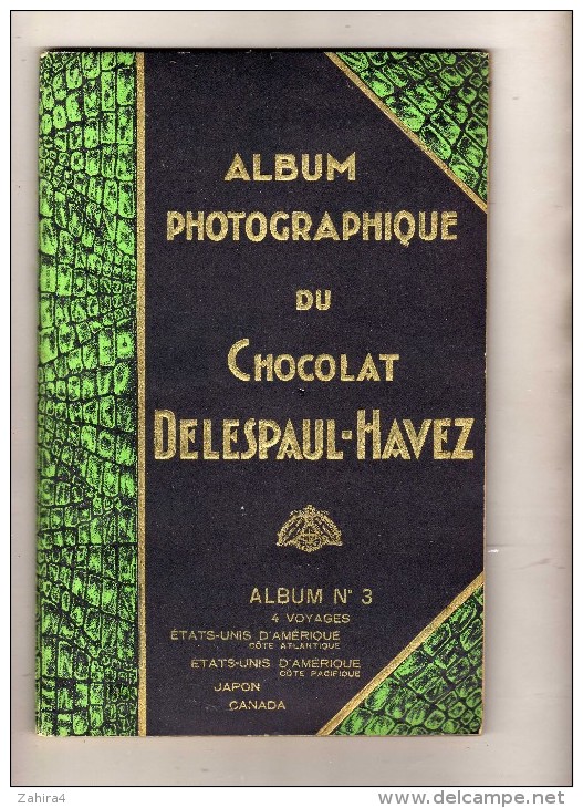 Album Photographique Du Chocolat Delespaul-Havez - N° 3 - Etats-Unis - Japon - Canada - - Other & Unclassified