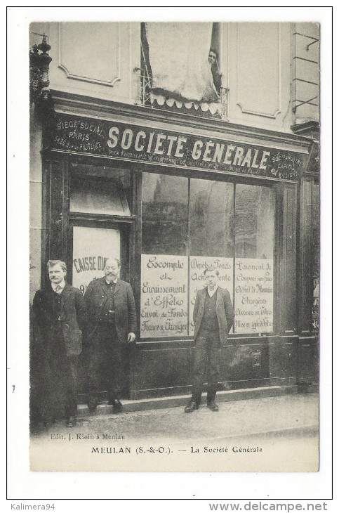 YVELINES  /  MEULAN  /  LA  SOCIETE  GENERALE  ( Devanture De Banque ) /  Edit.  J. KLEIN - Meulan