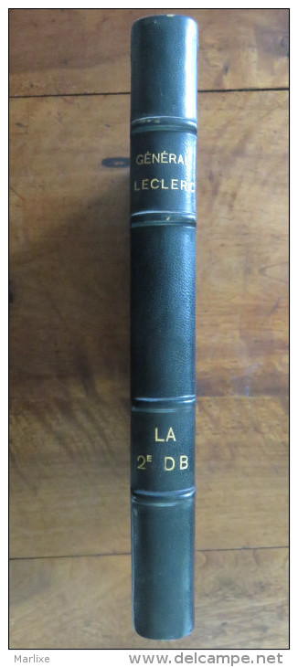 Général Leclerc 2iem DB,deuxième DB, 2iem Guerre 39-45,dédicacé,relié Cuir - Livres Dédicacés
