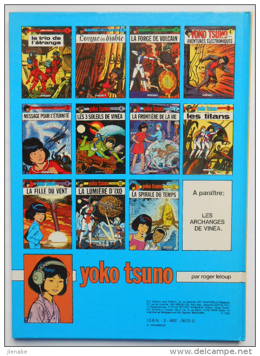 YOKO TSUNO N°5 " Message Pour L'éternoié " Par Roger Leloup - Yoko Tsuno