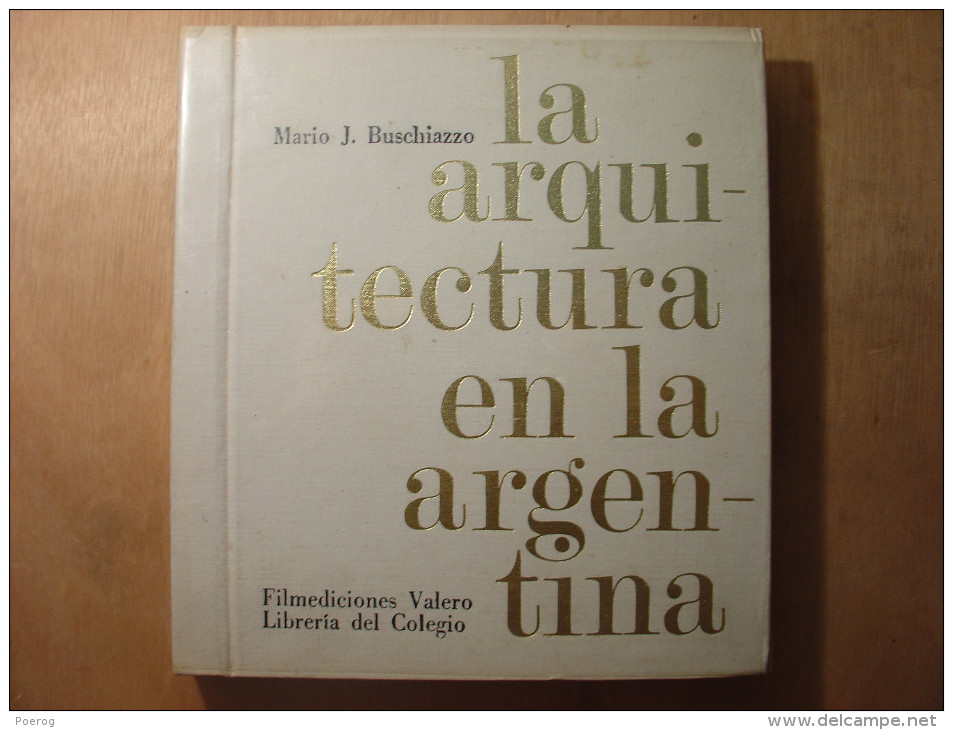 LA ARQUITECTURA EN LA ARGENTINA - MARIO J. BUSCHIAZZO - LIVRE + 48 DIAPO DIAPOSITIVES - FILMEDICIONES VALERO - 1967 - Culture