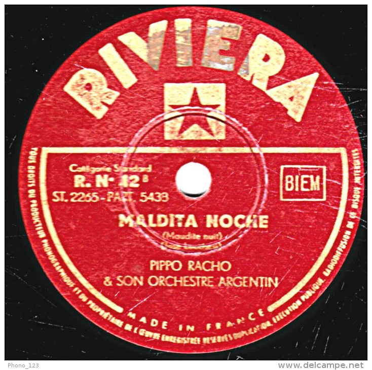 78 Trs - 25 Cm - état TB - ORCH. ARGENTIN PIPPO RACHO - ADIOS PAMPA MIA - MALDITA NOCHE - 78 Rpm - Schellackplatten