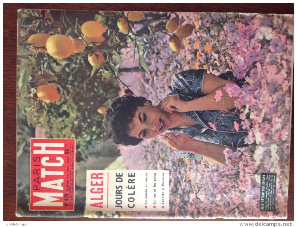 Paris-match N° 428 Samedi 22 Juin 1957 Alger: Jours De Colère - 1950 à Nos Jours