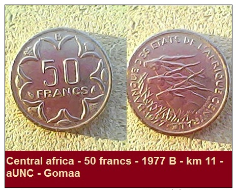 Central Africa - 50 Francs - 1977 B - Km 11 - AUNC - Gomaa - Central African Republic