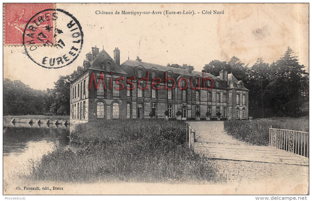 28 -  MONTIGNY  SUR AVRE - Château - 2  Scans -1907 - Montigny-sur-Avre