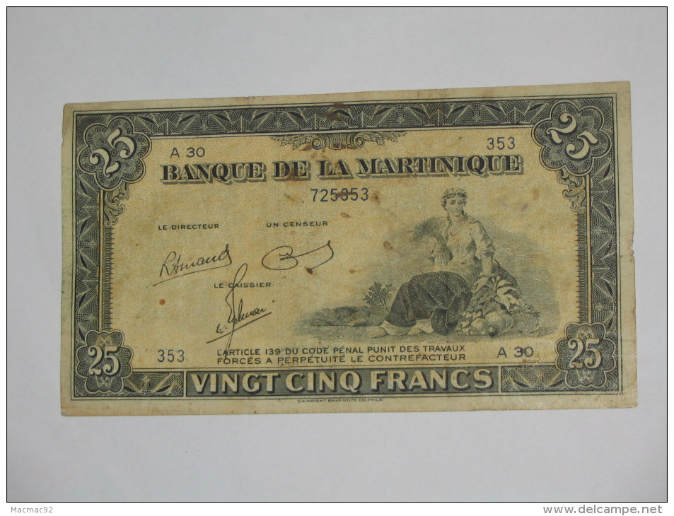 25 Francs 1943-1945- Banque De La MARTINIQUE   *** EN ACHAT IMMEDIAT *** Billet Recherché. - Other & Unclassified