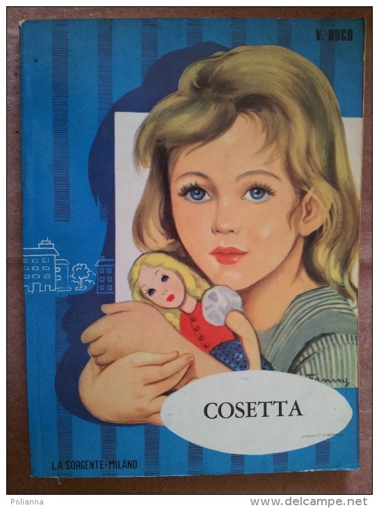M#0H43 V.Hugo COSETTA Ed. La Sorgente 1958. Illustrazioni Locatelli - Antiguos