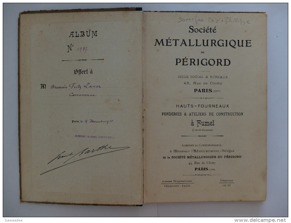 ALBUM N°4 - SOCIETE METALLURGIQUE DU PERIGORD - FUMEL - DEDICACE - 1903 - PHOTOS ET NOMBREUSES PLANCHES - Do-it-yourself / Technical