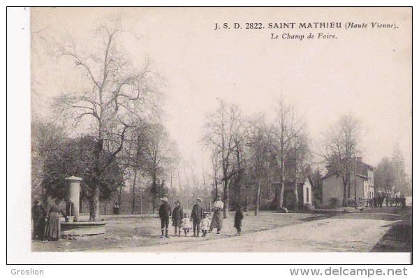 SAINT MATHIEU (HAUTE VIENNE) 2822 LE CHAMP DE FOIRE (PETITE ANIMATION) 1917 - Saint Mathieu