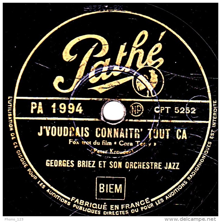 78 Trs - 25 Cm - état B - GEORGES BRIEZ - Orch. JAZZ - DES FOLIES... DES FOLIES - J'VOUDRAIS CONNAITR' TOUT CA - 78 T - Disques Pour Gramophone