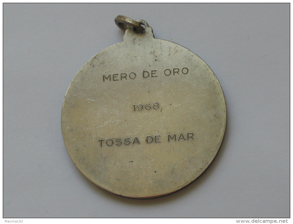 Médaille TOSSA - MERO DE ORO -1968- TOSSA DE MAR  **** EN ACHAT IMMEDIAT **** - Profesionales/De Sociedad