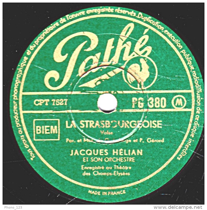 78 Trs - 25 Cm - état B - JACQUES HELIAN - SOLEIL LEVANT - LA STRASBOURGEOISE - 78 T - Disques Pour Gramophone