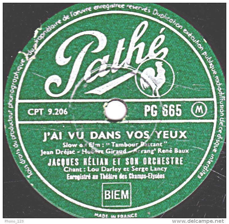 78 Trs - 25 Cm - état B - JACQUES HELIAN -  J'AI VU DANS VOS YEUX - TAMBOUR BATTANT - 78 T - Disques Pour Gramophone