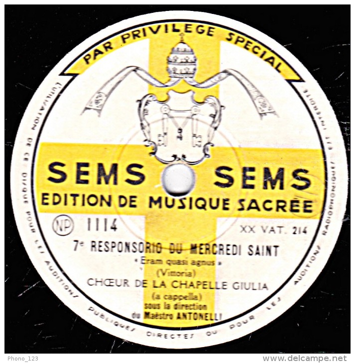 78 Trs - 30 Cm - état TB -  EDITION DE MUSIQUE SACREE -  CHOEUR - 6e RESPONSORIO DU MERCREDI SAINT - 7e - 78 T - Disques Pour Gramophone