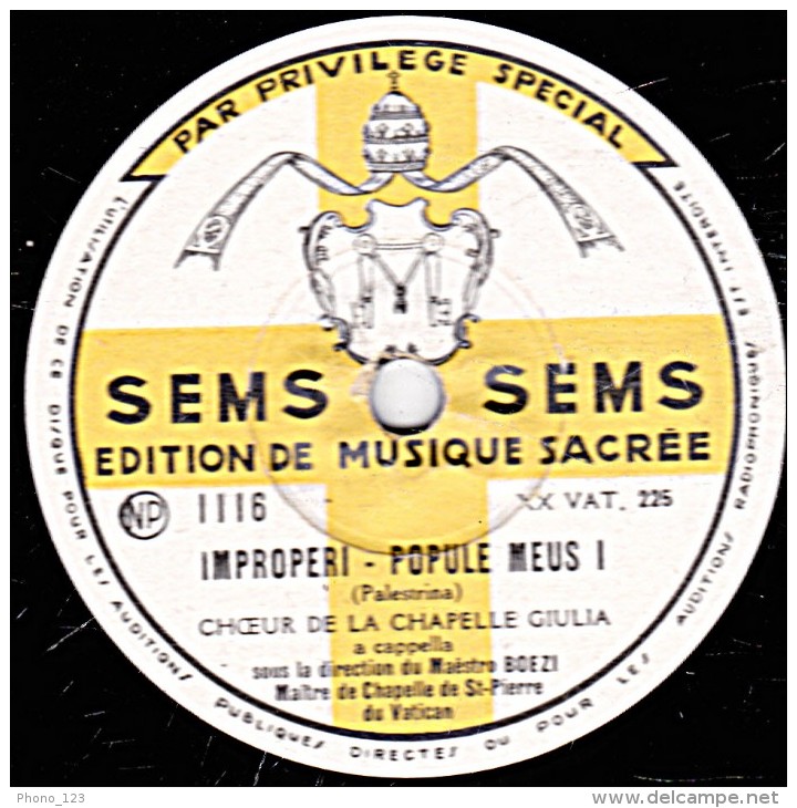 78 Trs - 30 Cm - état TB -  EDITION DE MUSIQUE SACREE -  CHOEUR -  IMPROPERI - POPULE MEUS  I - II - 78 T - Disques Pour Gramophone