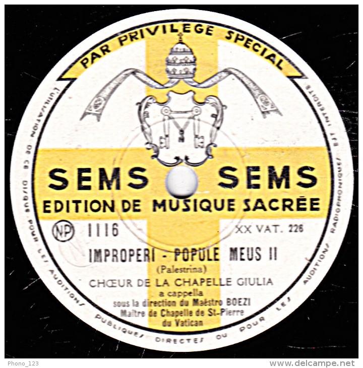 78 Trs - 30 Cm - état TB -  EDITION DE MUSIQUE SACREE -  CHOEUR -  IMPROPERI - POPULE MEUS  I - II - 78 T - Disques Pour Gramophone