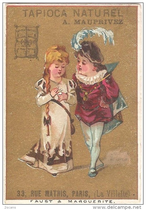 Chromo TAPIOCA NATUREL A. MAUPRIVEZ (Paris) - "Faust & Marguerite" - 6,7 X 9,8 Cm - Autres & Non Classés