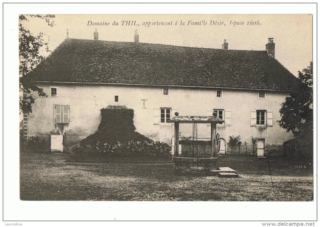 CP AIN - DOMAINE DU THIL APPARTENANT A LA FAMILLE DESIR DEPUIS 1606 - Non Classés