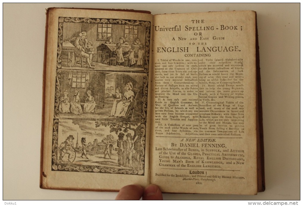 The Universal Spelling Book Or A New And Easy Guide To The English Language - By Daniel Fenning - London, 1801. - 1800-1849