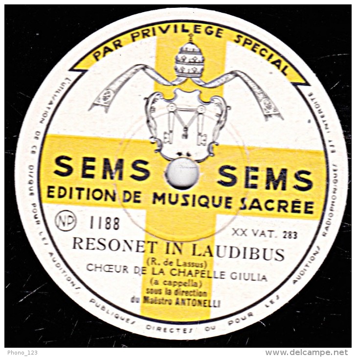 78 Trs - 30 Cm - état TB -  EDITION DE MUSIQUE SACREE -  CHOEUR -  RESONET IN LAUDIBUS - BENEDICAM DOMINUM - 78 T - Disques Pour Gramophone