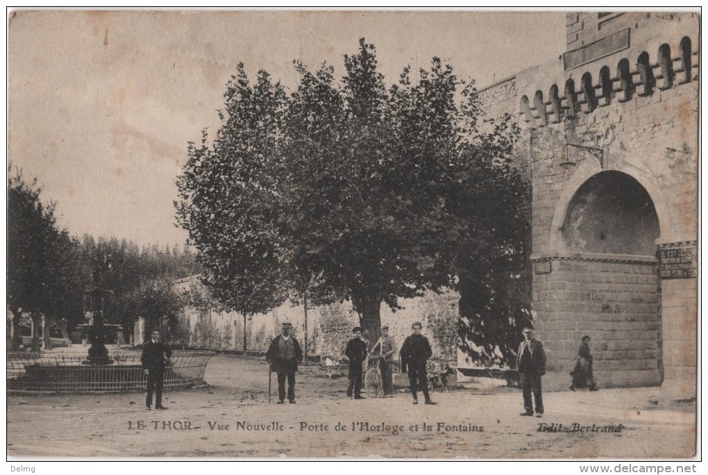 CPA 84 LE THOR  Porte De L'Horloge Fontaine - Autres & Non Classés