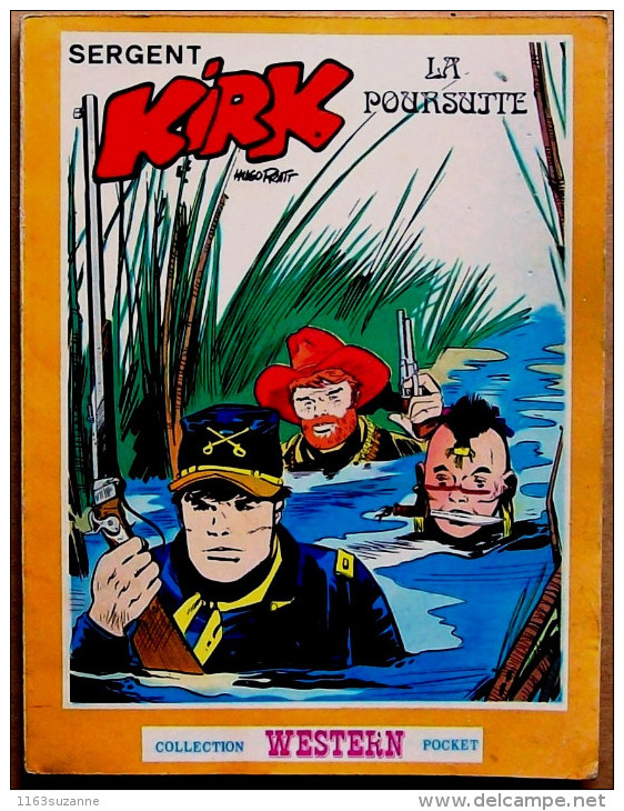 EO > SERGENT KIRK N° 3 : La Poursuite (HUGO PRATT & Hector German Oesterheld),  Western Pocket, Sagedition, 1977 - Pratt