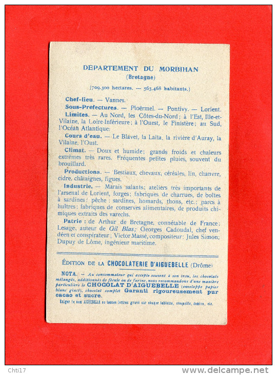 DONZERE    1910  PUBLICITE CHROMO CHOCOLATERIE  AIGUEBELLE DEPT MORBIHAN VANNES PONTIVY PLOERMEL LORIENT   CIRC OUI EDIT - Donzere