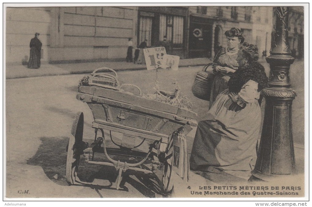 N°4  -  LES PETITS METIERS DE PARIS  -  UNE MARCHANDE DES QUATRE-SAISONS - Réédition  - Edit; CECCODI - Marchands Ambulants