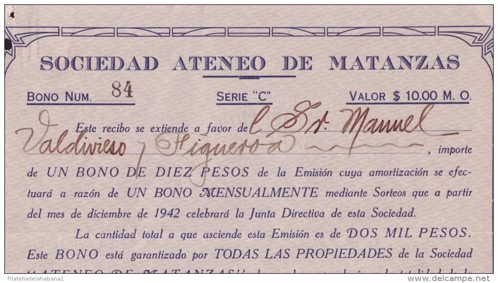 E1438 CUBA BONO SERIE C. 10$. SOC ATENEO DE MATANZAS. 1942 - Other & Unclassified