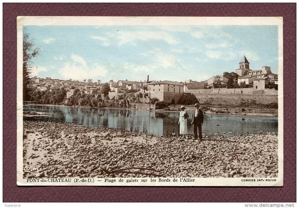 PONT-DU-CHATEAU  (63) : " PLAGE DE GALETS " - Pont Du Chateau