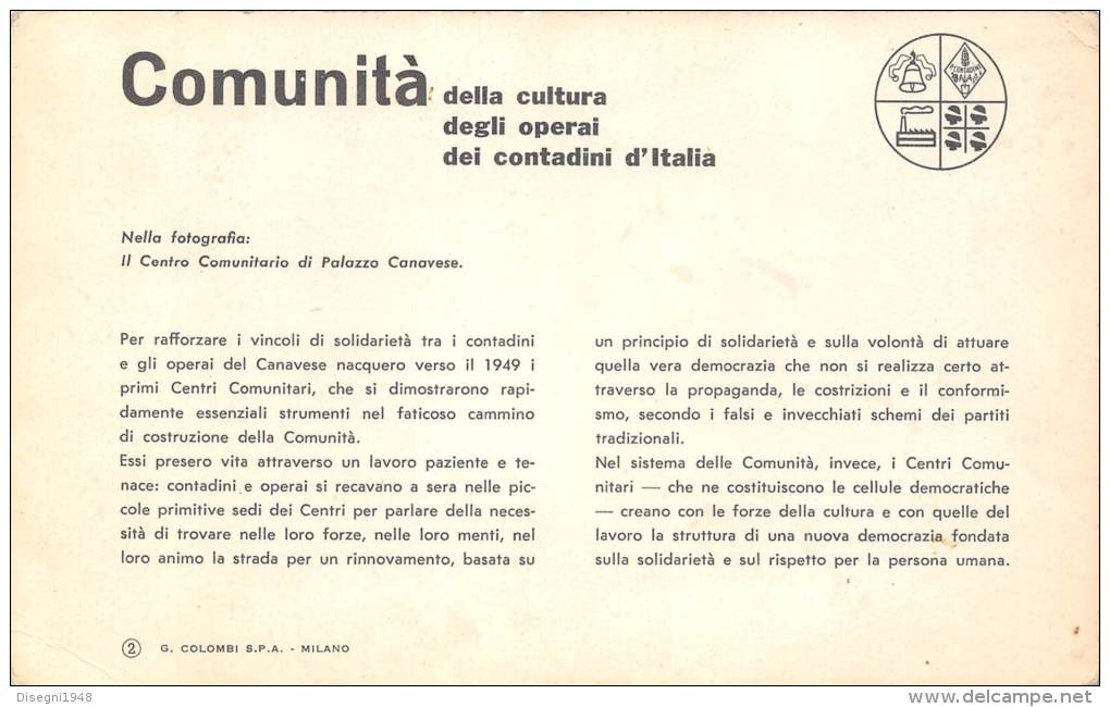 03780 "CANAVESE (TO) COMUNITA' DELLA CULTURA / DEGLI OPERAI / DEI CONTADINI D'ITALIA ". CARTONCINO ILLUSTRATO ORIGINA - Partis Politiques & élections