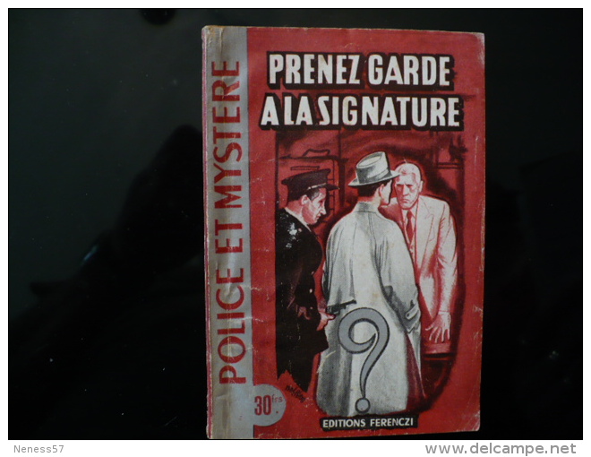 Collection "police Et Mystère " N°87" Prenez Garde à La Signature" R.Noval - Ferenczi