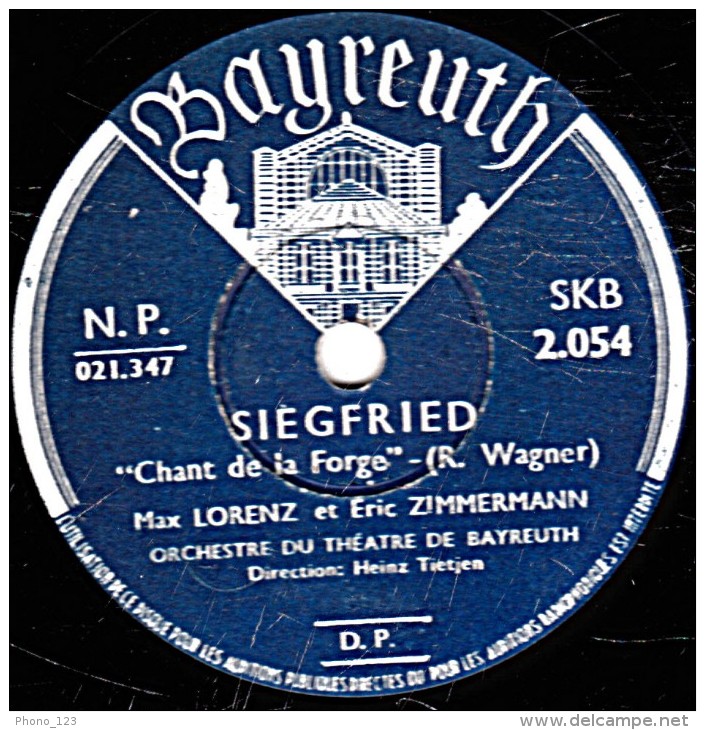 78 Trs - 30 Cm - état TB - Max LORENZ - SIEGFRIED - Chant De La Fonte - Chant De La Forge - 78 T - Disques Pour Gramophone